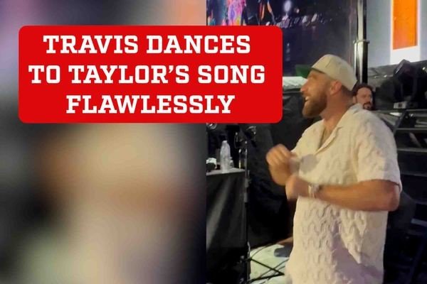 Taylor Swift fans beg her to make Travis Kelce a permanent backup dancer after he nails this choreography flawlessly